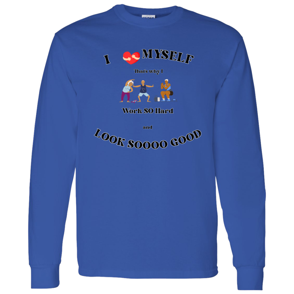 I Love Myself Long sleeve