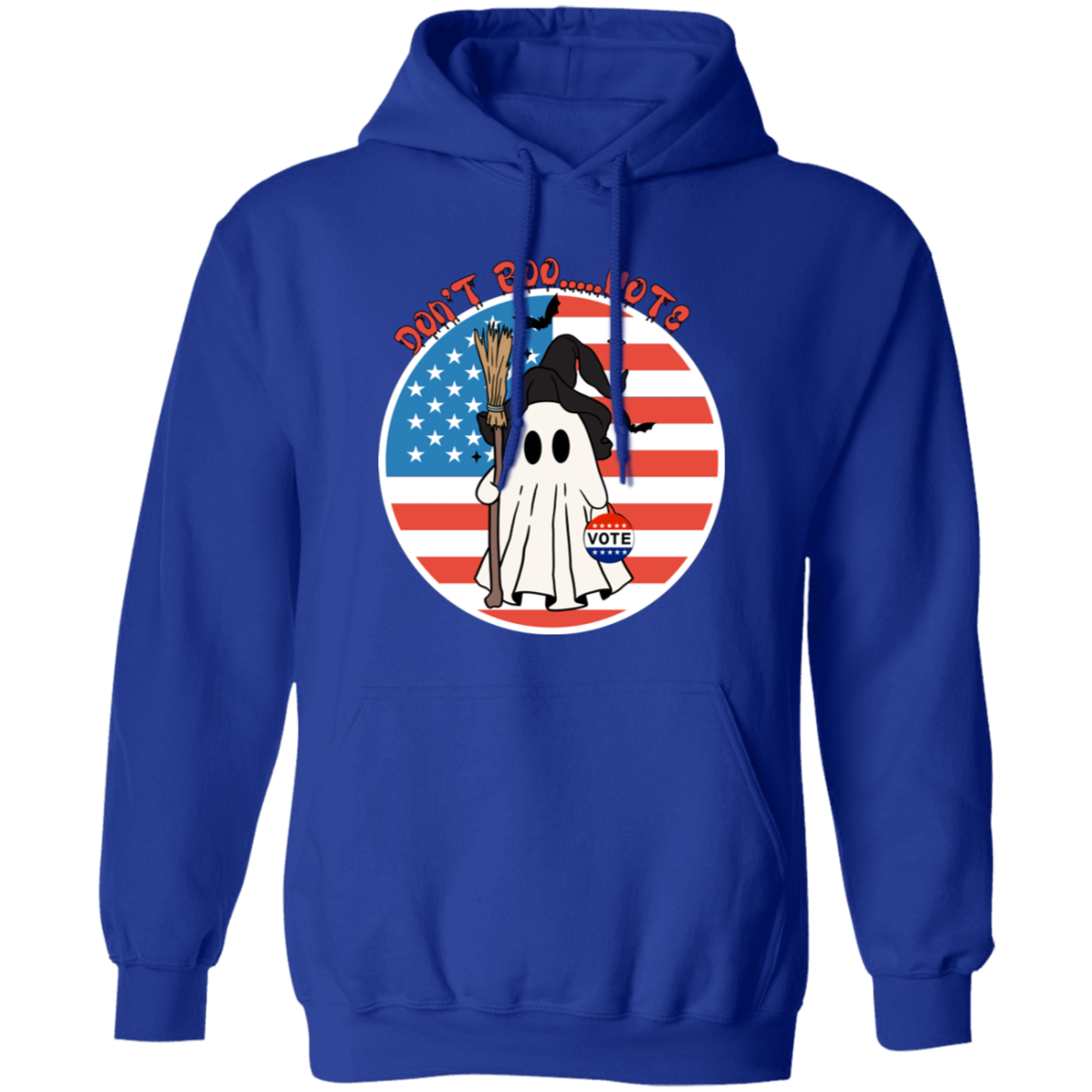 Don't Boo...Vote Pullover Hoodie