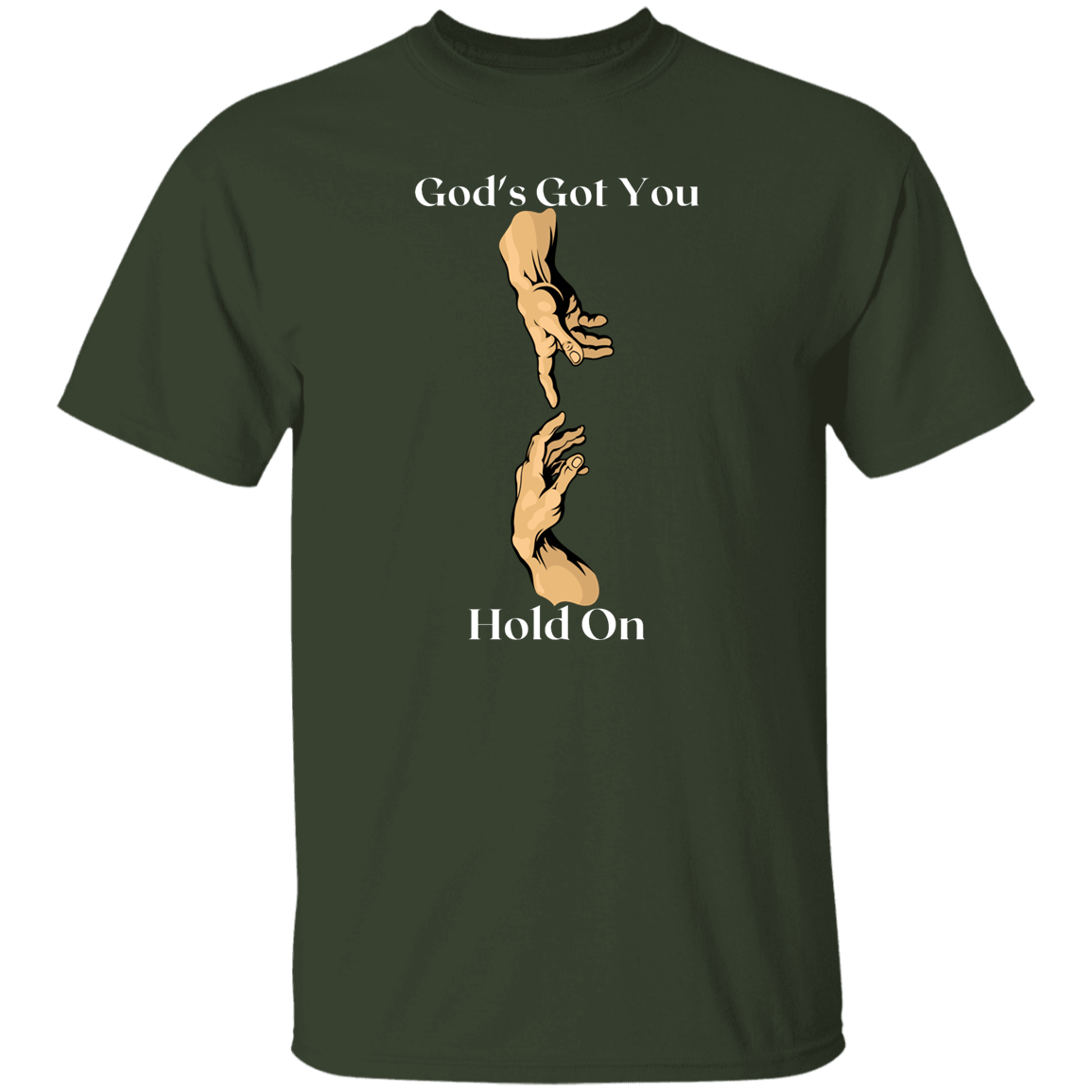 God's Got You T-Shirt White letters
