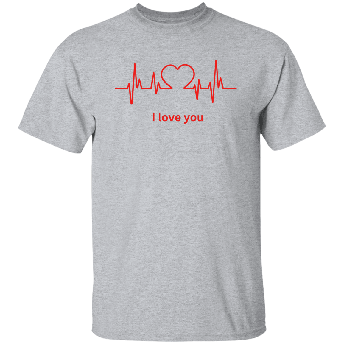 I Love You Short Sleeve Unisex T-Shirt
