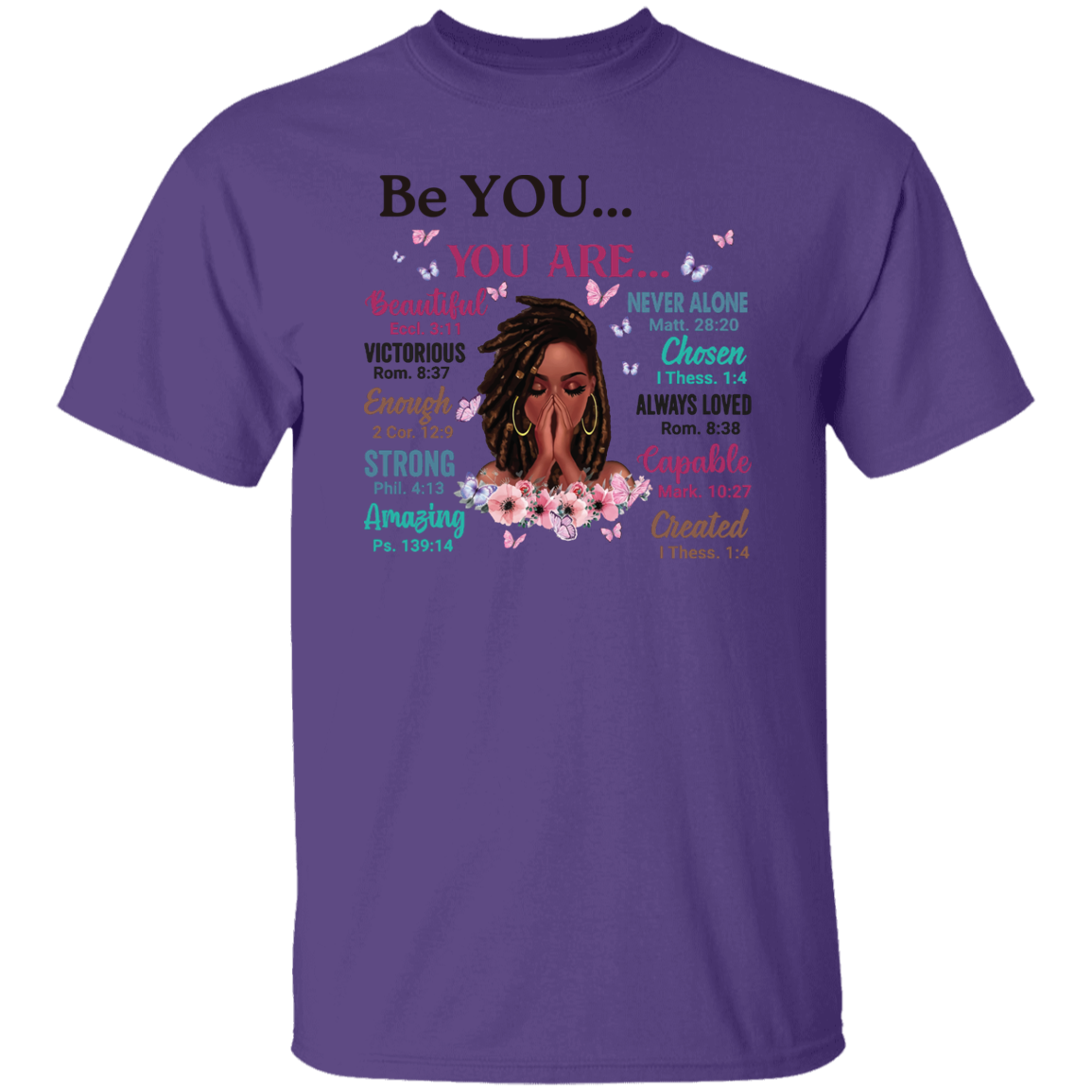 Be You | You Are T-Shirt