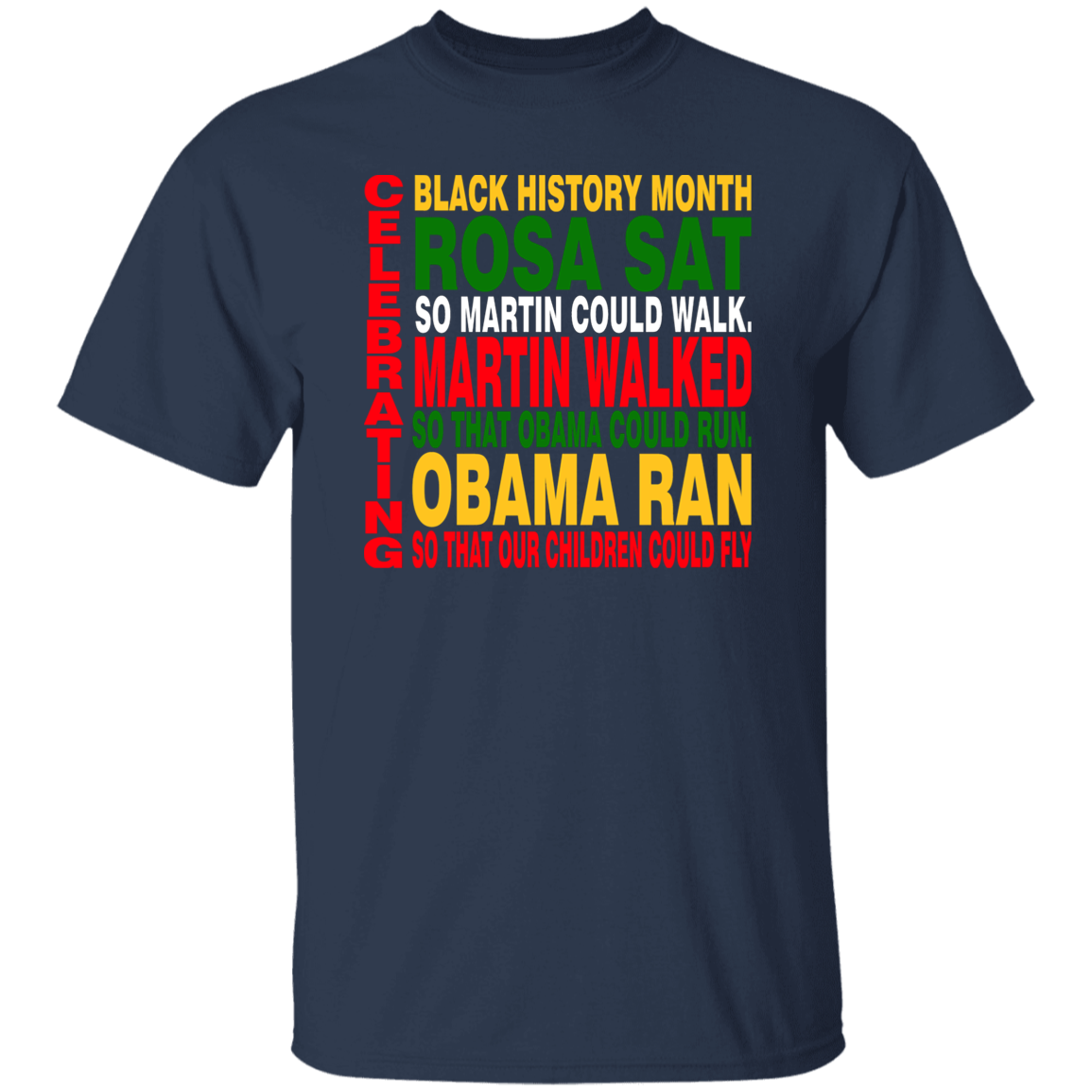 Rosa Sat, Martin Walked , Obama Ran T-Shirt