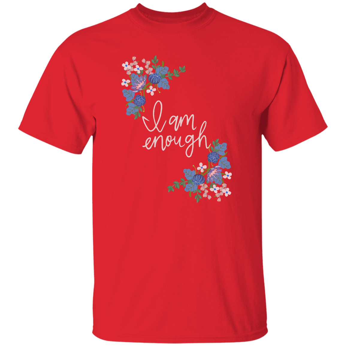 I Am Enough T-Shirt