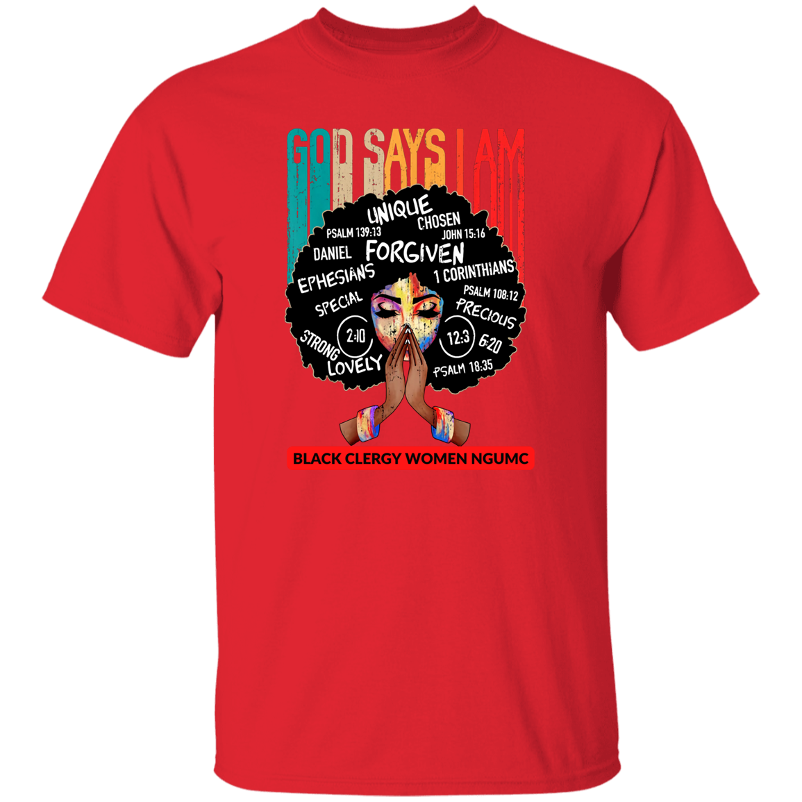 BCWNGUMC GOD SAYS I AM T-Shirt 2022