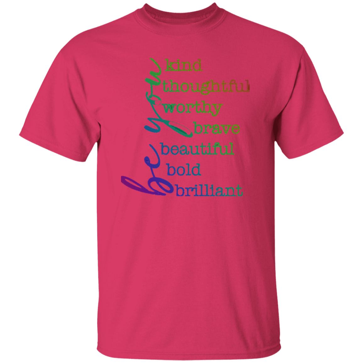Be You Color T-Shirt