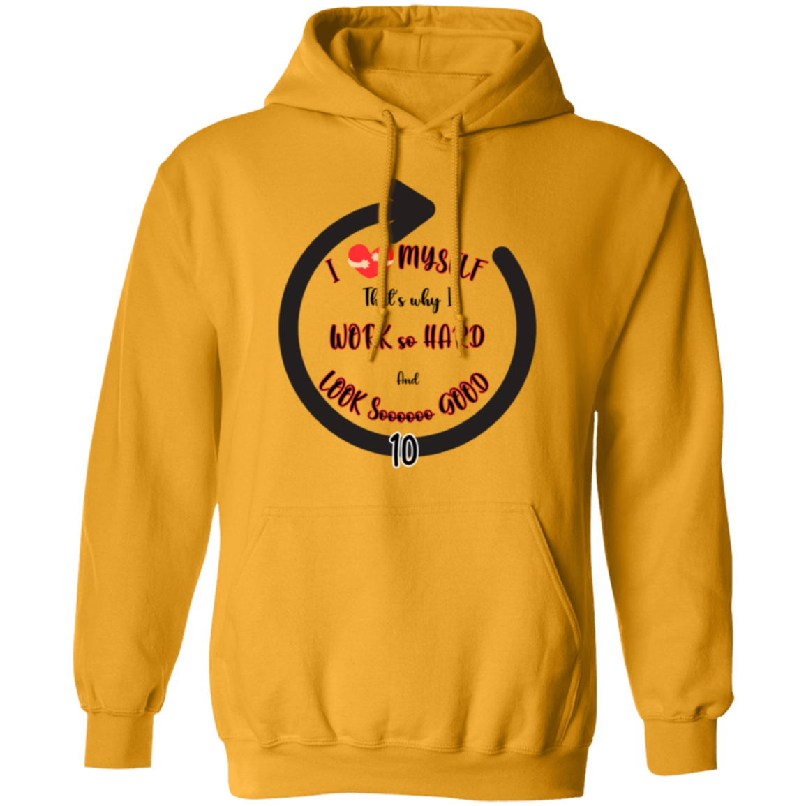 I Love Myself Pullover Hoodie or Long Sleeve T-Shirt