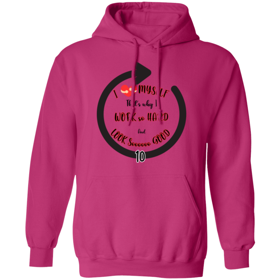 I Love Myself Pullover Hoodie or Long Sleeve T-Shirt