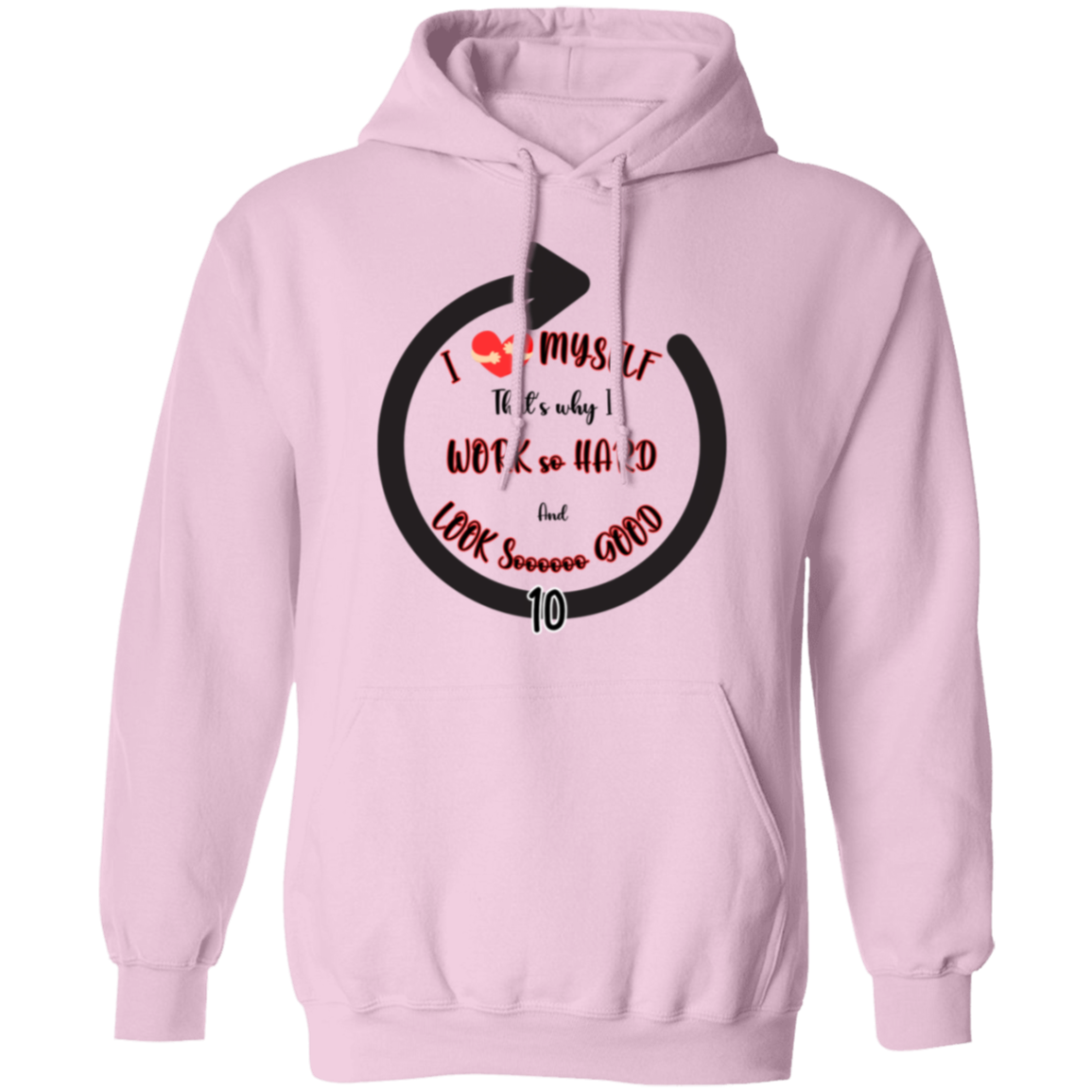 I Love Myself Pullover Hoodie or Long Sleeve T-Shirt