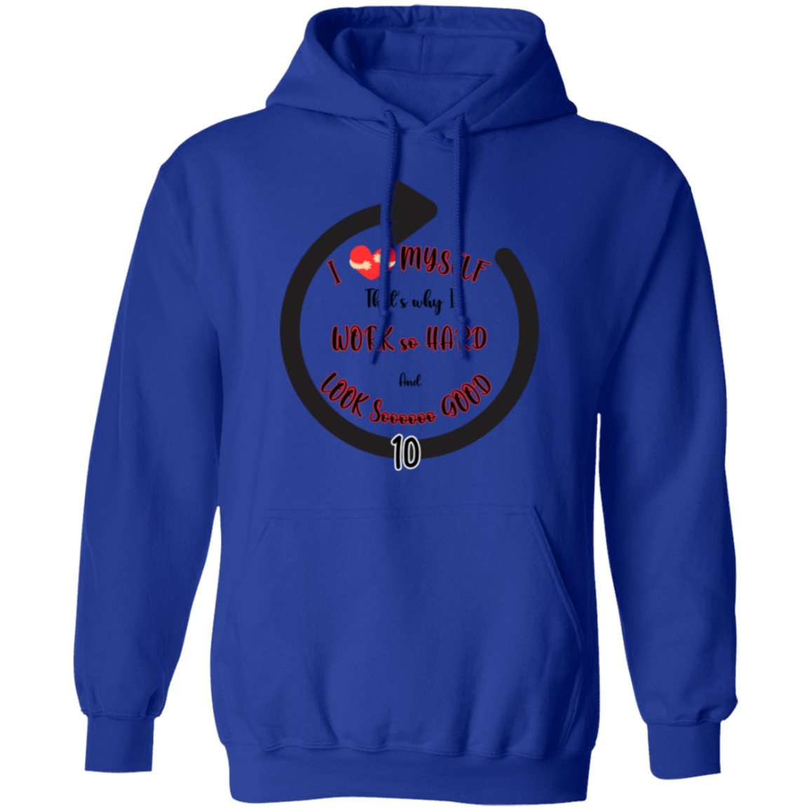 I Love Myself Pullover Hoodie or Long Sleeve T-Shirt