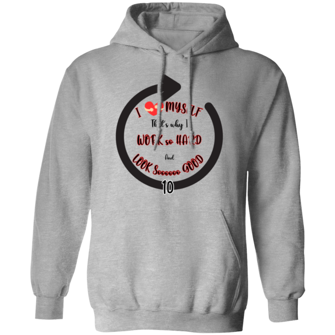 I Love Myself Pullover Hoodie or Long Sleeve T-Shirt