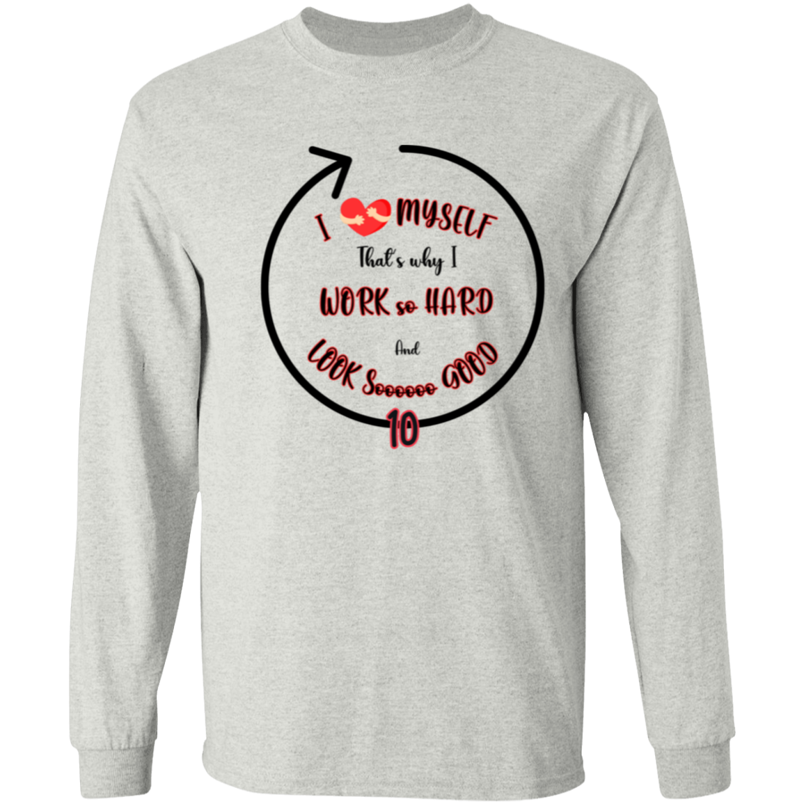 I Love Myself Pullover Hoodie or Long Sleeve T-Shirt