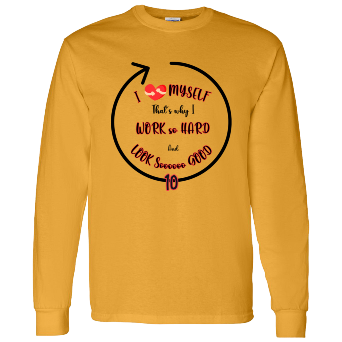 I Love Myself Pullover Hoodie or Long Sleeve T-Shirt