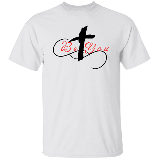 Be You Cross. T-Shirt