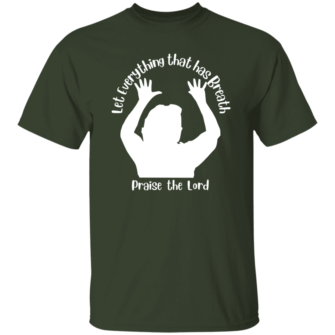 Let Everything that has Breath T-Shirt White letters