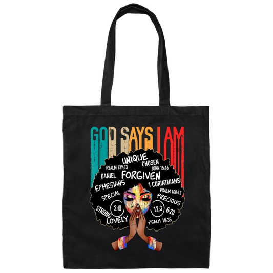 God Says I Am Canvas Tote Bag