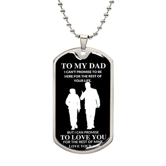DOG TAG WITH BALL CHAIN | TO MY DAD FROM SON| I WILL LOVE YOU REST OF MY LIFE
