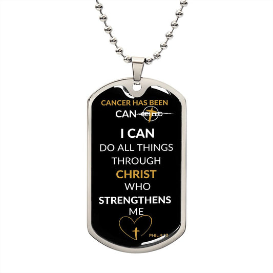 CAN DO DOG TAG - Personalized  | CANCER HAS BEEN CAN-celled | Black