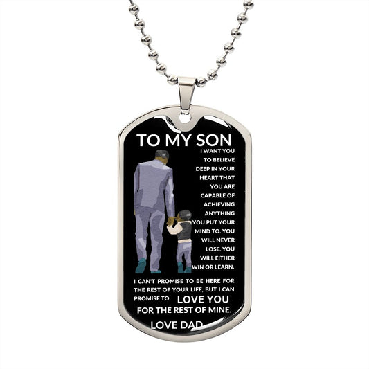 DOG TAG | DAD TO SON| BLACK | BELIEVE IN YOUR HEART YOU ARE CAPABLE