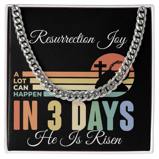 Cuban Chain | Resurrection Joy | 3 Days