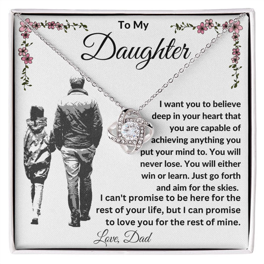 Love Knot Daughter | from Dad | You will Never Lose